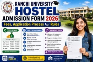 Ranchi University Hostel Admission Form